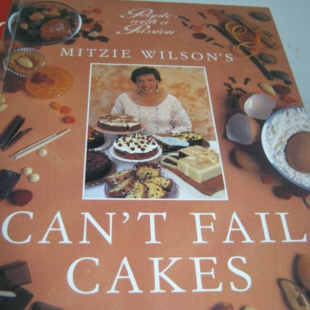 Can't Fail Cakes by Mitzie Wilson